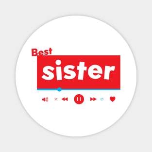 best sister 2 Magnet